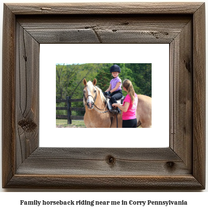 family horseback riding near me in Corry, Pennsylvania